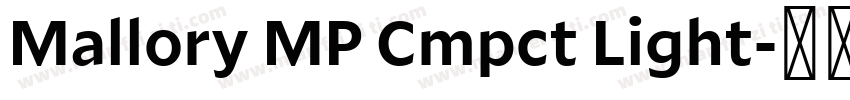 Mallory MP Cmpct Light字体转换